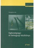 Kőszegfalvi Edit - Egészségügyi és betegjogi kézikönyv