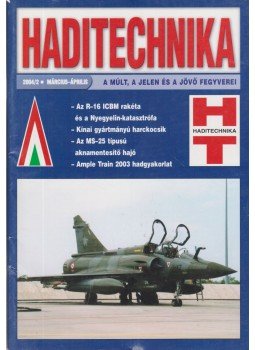 Sárhidai Gyula, Hajdu Ferenc - Haditechnika 2004/2. Sárhidai Gyula, Hajdu Ferenc - Haditechnika 2004/2., Budapest 2004 antikvár könyv