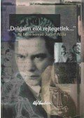 Zsille Gábor - "Dolgaim elől rejtegetlek..."