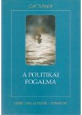 Carl Schmitt - A politikai fogalma