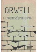 George Orwell - Ezerkilencszáznyolcvannégy