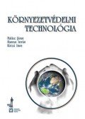 Kiricsi Imre; Halász János; Hannus István - Környezetvédelmi technológia