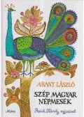 Arany László - Szép magyar népmesék