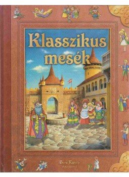 Dobos Edit - Klasszikus mesék Dobos Edit - Klasszikus mesék, 2002 antikvár könyv