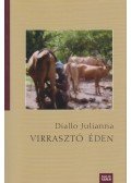 Diallo Julianna - Virrasztó Éden
