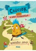 Keresztesi József - Csücsök, avagy a nagy pudinghajsza