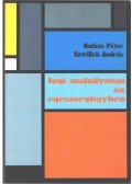 Balázs Péter,Sztrilich András - Jogi szabályozás az egészségügyben