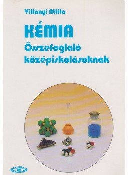 Villányi Attila - Kémia, Budapest 1994 antikvár könyv