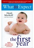 Heidi Murkoff , Sharon Mazel - What to Expect: The First Year