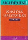 Tóth Etelka (szerk.) - Magyar helyesírás diákszótár