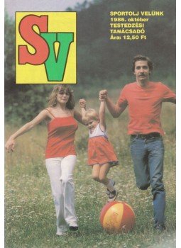 Szamay György - Sportolj velünk 1986. október, Budapest 1986 antikvár könyv