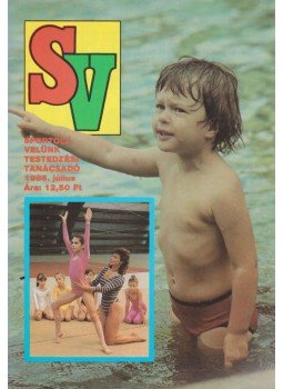 Szamay György - Sportolj velünk 1986. július, Budapest 1986 antikvár könyv