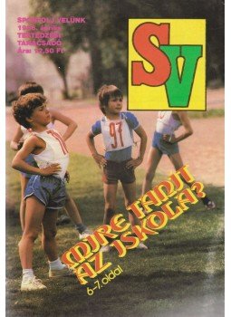 Szamay György - Sportolj velünk 1986. április, Budapest 1986 antikvár könyv