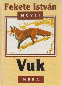 Fekete István - Vuk Fekete István - Vuk, Budapest 2003 antikvár könyv