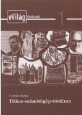 T. Dénes Tamás - Titkos-számítógép-történet