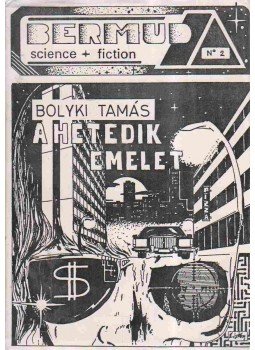 Bolyki Tamás - A hetedik emelet,  1988 antikvár könyv