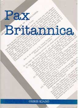 Bán D. András - Pax Britannica Bán D. András - Pax Britannica, Budapest 1996 antikvár könyv