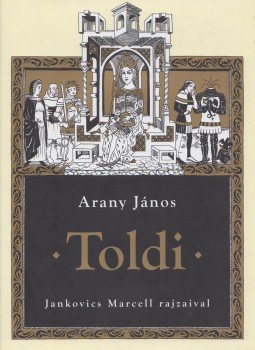 Arany János - Toldi Arany János - Toldi, Budapest 2017 antikvár könyv