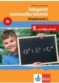Balogh Erika, Brecsokné Kertész Ágnes - Válogatott matematika felvételi feladatsorok 2. - 8. osztályosoknak