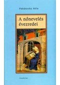 Pukánszky Béla - A nőnevelés évezredei