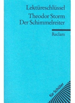 Theodor Storm - Der Schimmelreiter, Stuttgart 2007 antikvár könyv