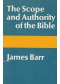 James Barr - The Scope and Authority of the Bible