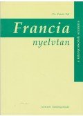 Dr. Pataki Pál - Francia nyelvtan a középiskolák számára