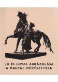 Pogány Ö. Gábor dr. - Ló és lovas ábrázolása a magyar művészetben