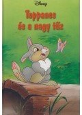 Disney - Toppancs és a nagy tűz