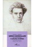 Soren Kierkegaard - A jelenkor kritikája