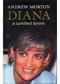 ANDREW MORTON - Diana a szerelmet kereste