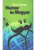 Kőváry György - Humor és Magyar (dedikált)