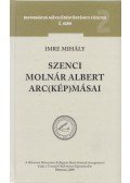 Imre Mihály - Szenci Molnár Albert arc(kép)másai