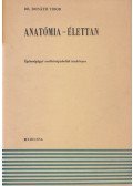 Dr. Donáth Tibor - Anatómia-élettan
