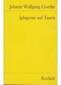 Johann Wolfgang Goethe - Iphigenie auf Tauris