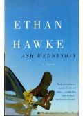 Hawke, Ethan - Ash Wednesday