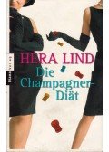 Hera Lind - Die Champagner-Diat