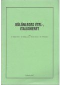 Hajdu István,Dr. Kádas Lajos,Sándor Dénes,Dr.Tóth Sándor - Különleges étel-, italismeret