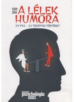 Kollár János - A lélek humora Kollár János - A lélek humora, Budapest 2018 antikvár könyv