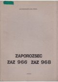 Dávid Lajosné (szerk.) - Zaporozsec ZAZ 966 és ZAZ 968 típusú személygépkocsik javítási kézikönyve