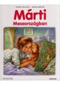 Delahaye, Gilbert,Marlier, Marcel - Márti Meseországban