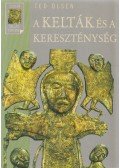 Ted Olsen - A kelták és a kereszténység