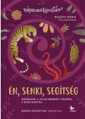 BAJZÁTH MÁRIA - Én, senki, segítség - Népmesék a világ minden tájáról 9 éves kortól