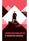 Johann Wolfgang Goethe - Az ifjú Werther szenvedései