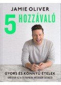 Jamie Oliver - 5 hozzávaló - Gyors és könnyű ételek