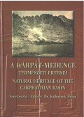 Kubassek János - A Kárpát-medence természeti értékei / Natural Heritage of the Carpathian Basin