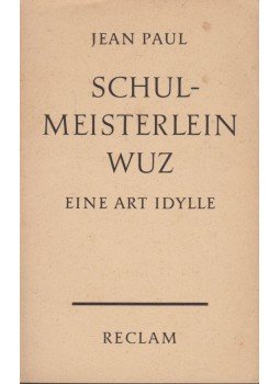 Jean Paul - Schulmeisterlein Wuz Jean Paul - Schulmeisterlein Wuz, Stuttgart 1961 antikvár könyv