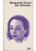 Duras, Marguerite - Der Schmerz