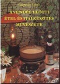 Csizmadia László - A vendég előtti étel- és italkészítés művészete