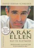 David Servan-Schreiber - A rák ellen